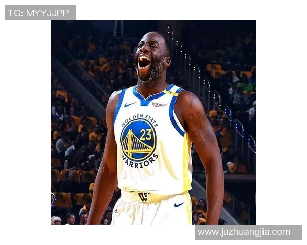 德雷蒙德格林的篮球之路与冠军梦想如何塑造他的传奇生涯